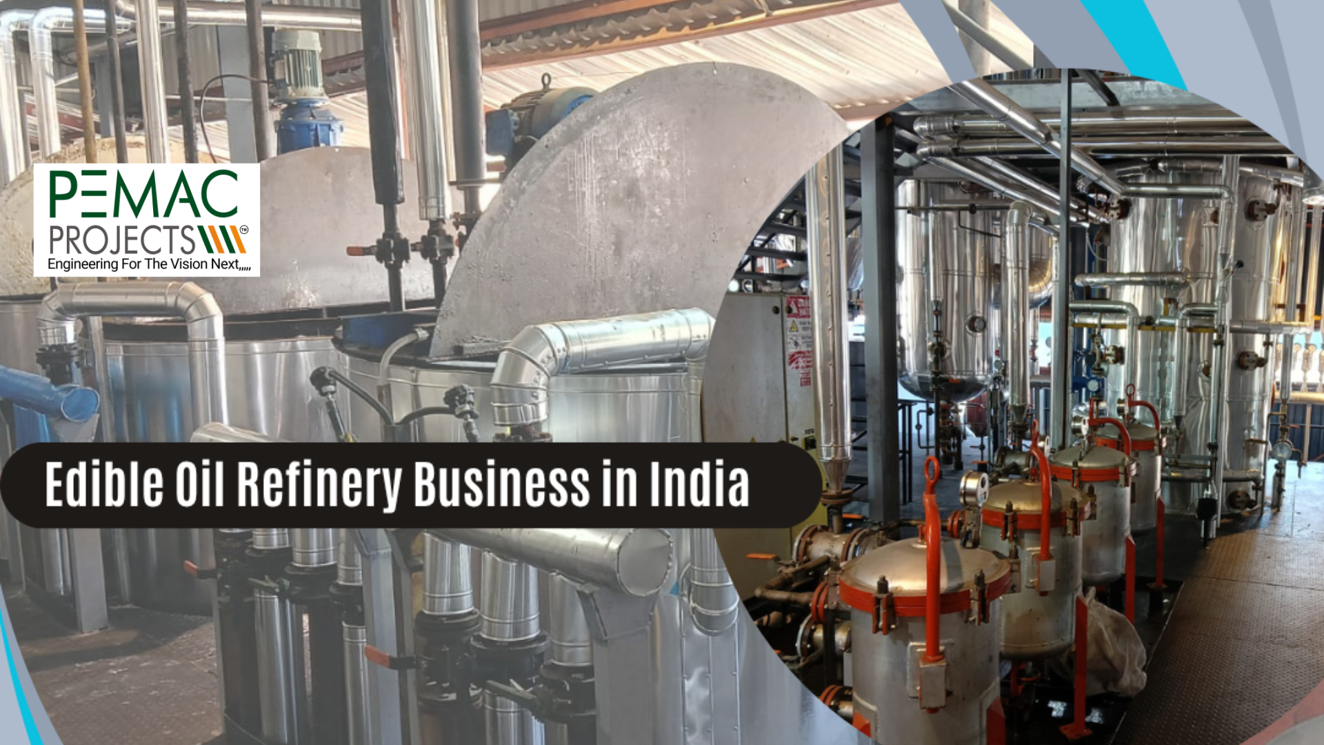 Starting an Edible Oil Refinery Business in India: A Complete Guide