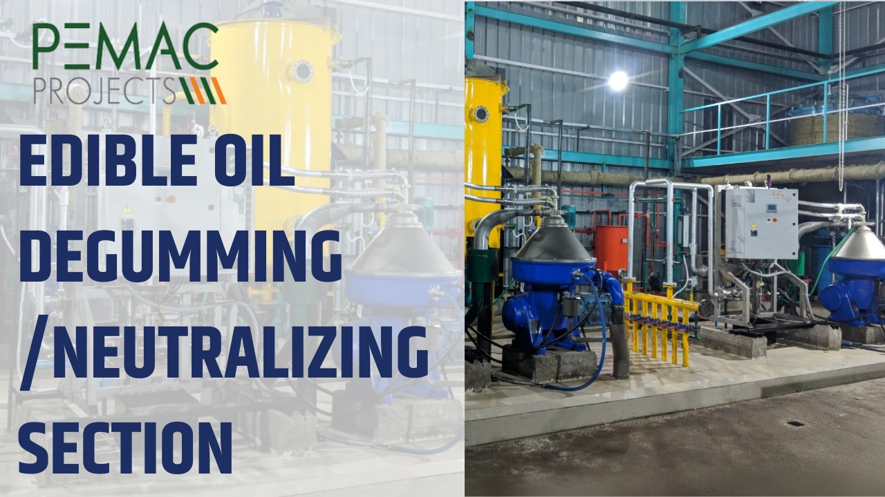 PEMAC DEGUMMING /NEUTRALIZATION SECTION